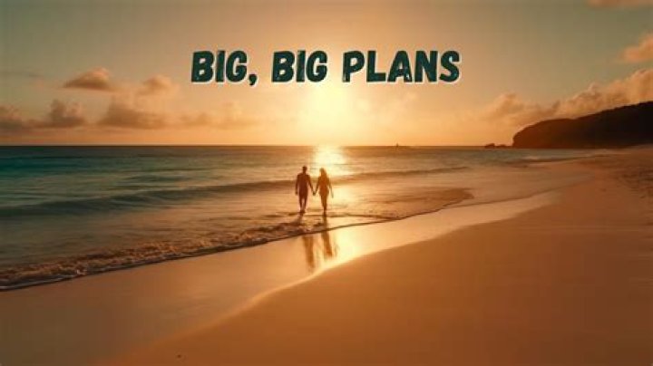 Featured In ‘Big Big Plans’ Video – Hollywood Life